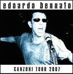 Canzoni Tour 2007 - CD Audio di Edoardo Bennato