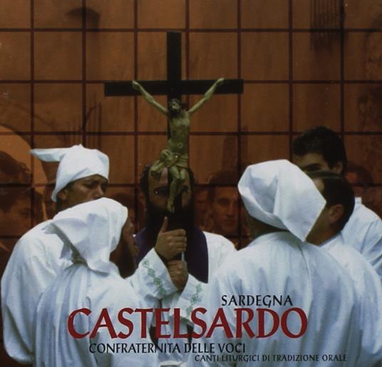 Confraternita Delle Voci. Sardegna Castelsardo - CD Audio