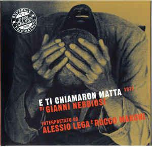 E Ti Chiamaron Matta di Gianni Nebbiosi - CD Audio di Alessio Lega
