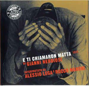 E Ti Chiamaron Matta di Gianni Nebbiosi - CD Audio di Alessio Lega
