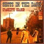 Spaghetti Skank! - CD Audio di Shots in the Dark