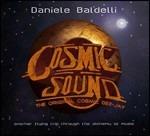 Cosmic Sound. The Original Cosmic Dee-Jay - CD Audio di Daniele Baldelli