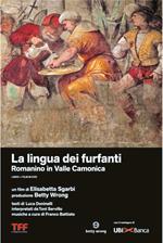 La lingua dei furfanti. Romanino in Valle Camonica (Libro + DVD)