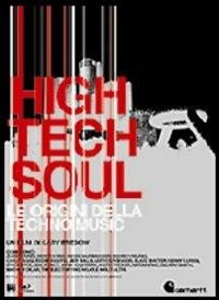 High Tech Soul. Le origini della techno music (DVD) - DVD