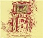 Pompa Magna - CD Audio di Inferno