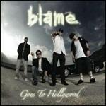 Goes to Hollywood - CD Audio di Blame