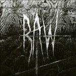 From the First Glass of the Grave - CD Audio di RAW