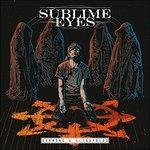 Sermons & Blindfolds - CD Audio di Sublime Eyes