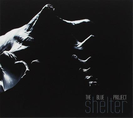 Shelter - CD Audio di Blue Project