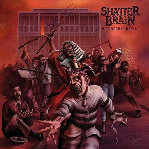 Pitchfork Justice - CD Audio di Shatter Brain