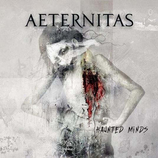 Haunted Minds - CD Audio di Aeternitas