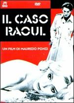 Il caso Raoul