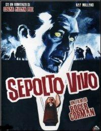 Sepolto vivo di Roger Corman - Blu-ray