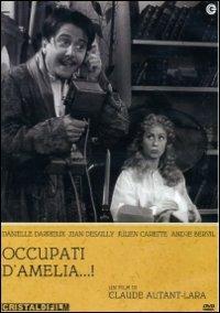 Occupati d'Amelia di Claude Autant-Lara - DVD