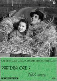 Partenza ore sette di Mario Mattoli - DVD