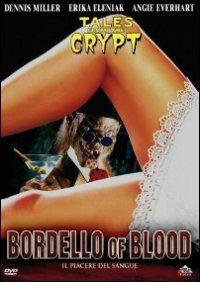 Il piacere del sangue. Bordello of blood di Gilbert Adler - DVD