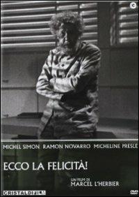 Ecco la felicità di Marcel L'Herbier - DVD