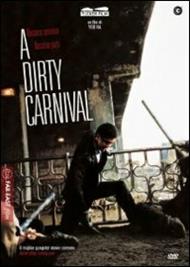 A Dirty Carnival