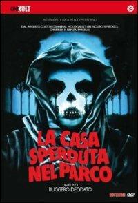 La casa sperduta nel parco di Ruggero Deodato - DVD