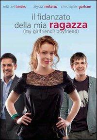 Il fidanzato della mia ragazza di Daryn Tufts - DVD