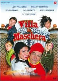 Villa la Maschera di Francesca Bonfanti - DVD