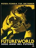 Futureworld. 2000 anni nel futuro
