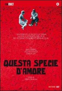 Questa specie d'amore di Alberto Bevilacqua - DVD