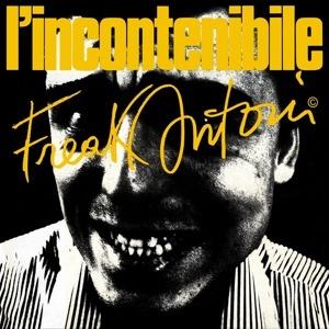 L'incontenibile Freak Antoni - Vinile 7'' di Freak Antoni