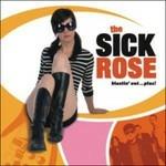 Blastin' Out... Plus - CD Audio di Sick Rose
