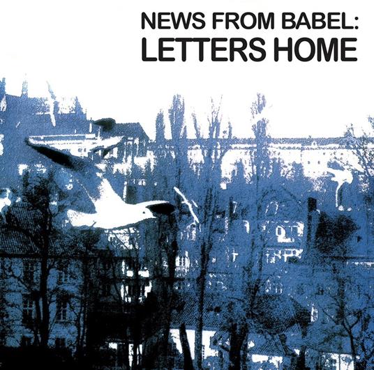 Letters Home - Vinile LP di News from Babel