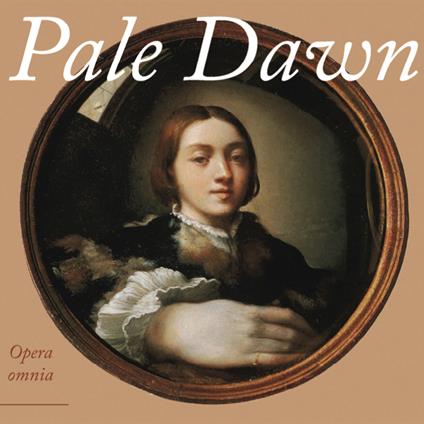 Opera Omnia - CD Audio di Pale Dawn