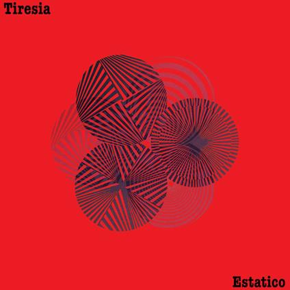 Estatico - Vinile LP di Tiresia