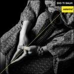 Dio ti salvi - CD Audio di Esterina