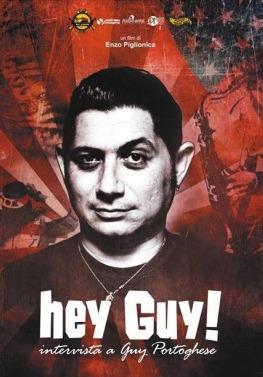 Guy e gli Specialisti. Hey Guy! Intervista a Guy Portoghese (DVD) - DVD di Guy e gli Specialisti