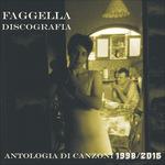Antologia Di Canzoni 1998-2015 - CD Audio di Luca Faggella