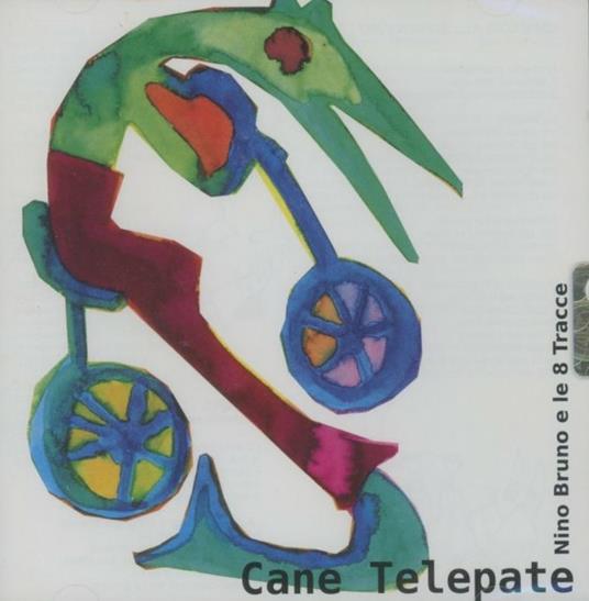 Cane telepate - CD Audio di Nino Bruno e le 8 Tracce