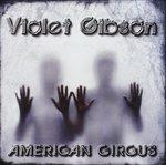 American Circus - CD Audio di Violet Gibson