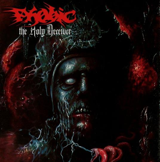 Holy Deceiver - CD Audio di Phobic