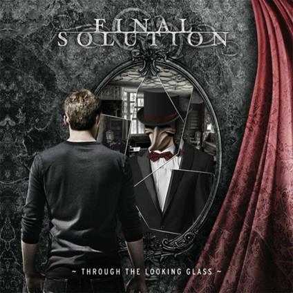 Through the Looking Glass - CD Audio di Final Solution
