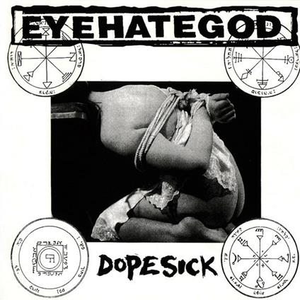 Dopesick - CD Audio di Eyehategod