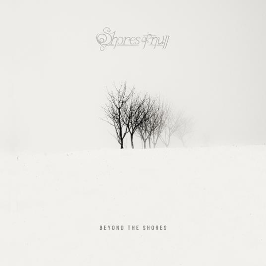 Beyond the Shores (On Death and Dying) - CD Audio di Shores of Null