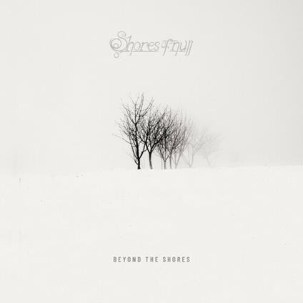 Beyond The Shores (On Death And Dying) - Vinile LP di Shores of Null