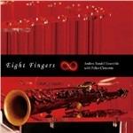 Eight Fingers - CD Audio di Andrea Bandel