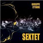 Sextet - CD Audio di Giuseppe Ettorre