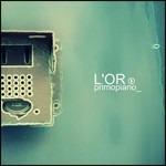 Primo piano Ep - CD Audio di L'Or