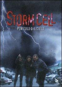 Storm Cell. Pericolo dal cielo di Steven R. Monroe - DVD
