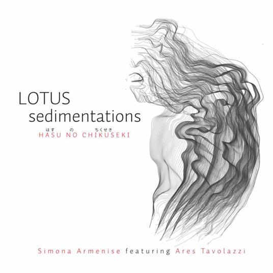Lotus Sedimentations - CD Audio di Simona Armenise