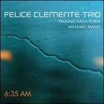 6.35 AM - CD Audio di Felice Clemente