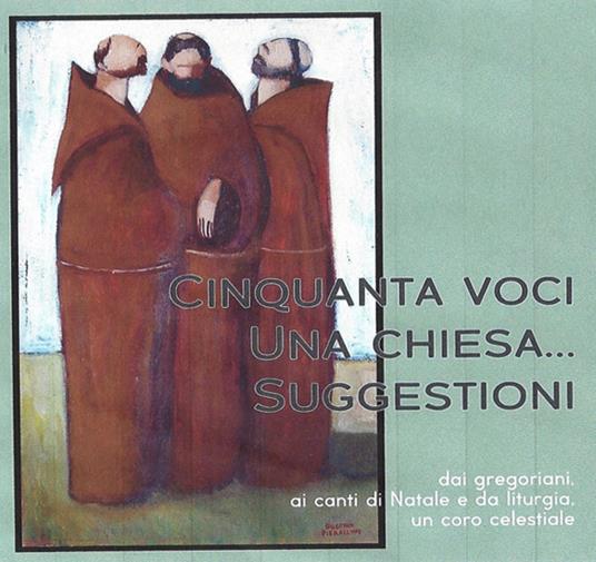 Cinquanta Voci, Una Chiesa. Suggestioni - CD Audio