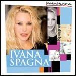 Ivana Spagna - CD Audio di Ivana Spagna